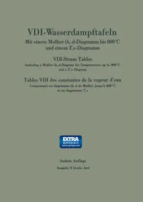  VDI-Wasserdampftafeln bis 800 Grad C / VDI-Steam Tables / Tables VDI des constantes de la vapeur d'eau | eBook | Sack Fachmedien