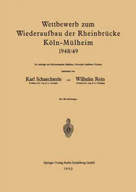  Wettbewerb zum Wiederaufbau der Rheinbrücke Köln-Mülheim 1948/49 | eBook | Sack Fachmedien