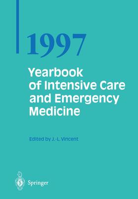 Vincent | Yearbook of Intensive Care and Emergency Medicine 1997 | Buch | 978-3-662-13452-8 | sack.de