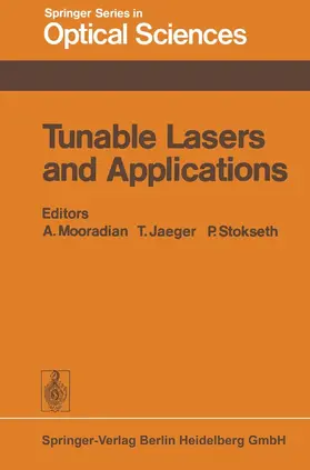 Mooradian / Jaeger / Stokseth |  Tunable Lasers and Applications | Buch |  Sack Fachmedien