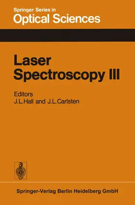 Hall / Carlsten |  Laser Spectroscopy III | Buch |  Sack Fachmedien