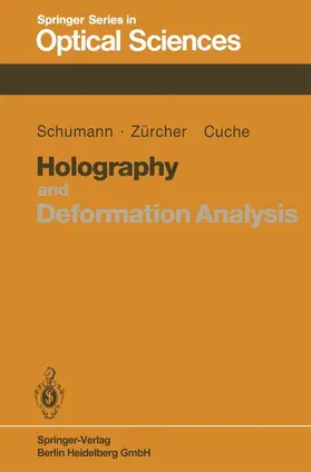 Schumann / Zürcher / Cuche |  Holography and Deformation Analysis | Buch |  Sack Fachmedien