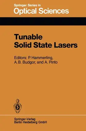 Hammerling / Budgor / Pinto |  Tunable Solid State Lasers | Buch |  Sack Fachmedien