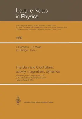 Tuominen / Moss / Rüdiger |  The Sun and Cool Stars: activity, magnetism, dynamos | Buch |  Sack Fachmedien