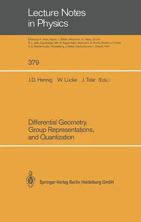Hennig / Tolar / Lücke |  Differential Geometry, Group Representations, and Quantization | Buch |  Sack Fachmedien