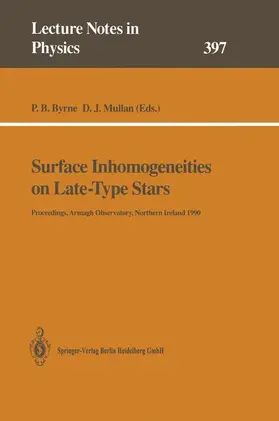 Byrne / Mullan |  Surface Inhomogeneities on Late-Type Stars | Buch |  Sack Fachmedien