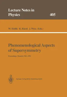 Hollik / Rückl / Wess |  Phenomenological Aspects of Supersymmetry | Buch |  Sack Fachmedien