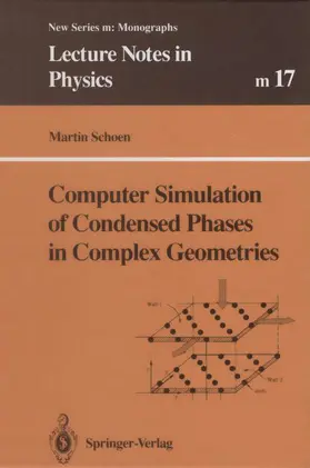 Schoen |  Computer Simulation of Condensed Phases in Complex Geometries | Buch |  Sack Fachmedien