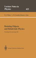 Gonzales-Romero / Chinea |  Rotating Objects and Relativistic Physics | Buch |  Sack Fachmedien