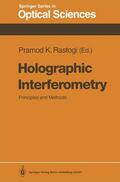 Rastogi |  Holographic Interferometry | Buch |  Sack Fachmedien