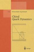 Reinhardt / Alkofer |  Chiral Quark Dynamics | Buch |  Sack Fachmedien