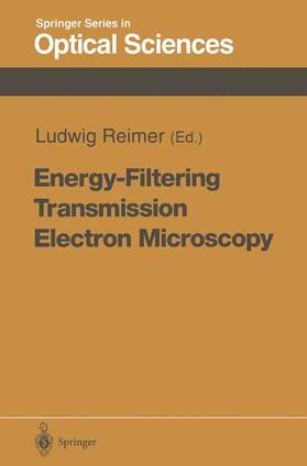 Reimer |  Energy-Filtering Transmission Electron Microscopy | Buch |  Sack Fachmedien