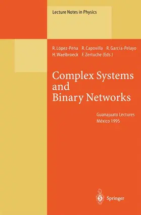 Lopez-Pena / Capovilla / Garcia-Pelayo |  Complex Systems and Binary Networks | Buch |  Sack Fachmedien