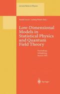 Pittner / Grosse |  Low-Dimensional Models in Statistical Physics and Quantum Field Theory | Buch |  Sack Fachmedien