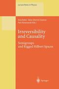 Bohm / Kielanowski / Doebner |  Irreversibility and Causality | Buch |  Sack Fachmedien