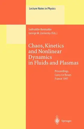 Benkadda / Zaslavsky |  Chaos, Kinetics and Nonlinear Dynamics in Fluids and Plasmas | Buch |  Sack Fachmedien