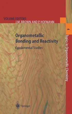 Brown / Hofmann |  Organometallic Bonding and Reactivity | Buch |  Sack Fachmedien