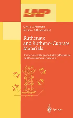 Noce / Vecchione / Cuoco | Ruthenate and Rutheno-Cuprate Materials | Buch | 978-3-662-14355-1 | www.sack.de
