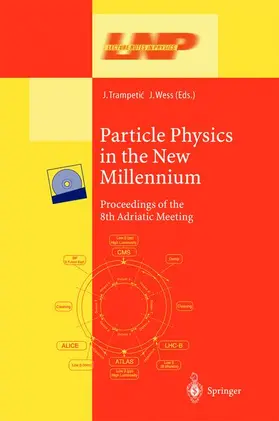 Wess / Trampetic |  Particle Physics in the New Millennium | Buch |  Sack Fachmedien