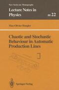 Hongler |  Chaotic and Stochastic Behaviour in Automatic Production Lines | Buch |  Sack Fachmedien