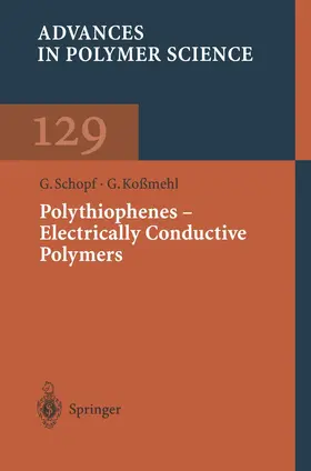 Koßmehl / Schopf |  Polythiophenes - Electrically Conductive Polymers | Buch |  Sack Fachmedien