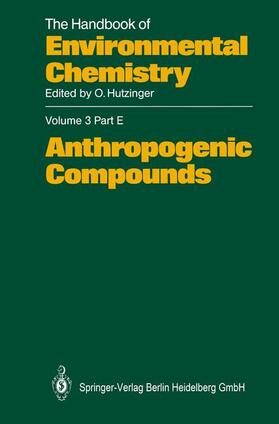 Adams / Blunden / Cleuvenbergen |  Anthropogenic Compounds | Buch |  Sack Fachmedien
