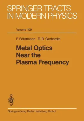 Forstmann / Gerhardts |  Metal Optics Near the Plasma Frequency | Buch |  Sack Fachmedien