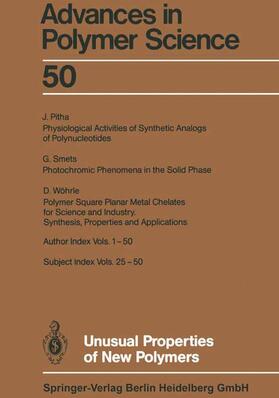 Abe / Möller / Albertsson |  Unusual Properties of New Polymers | Buch |  Sack Fachmedien