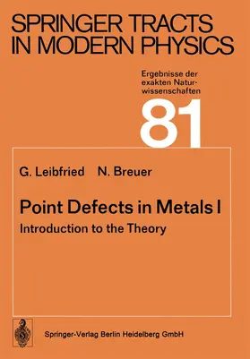 Leibfried / Breuer |  Point Defects in Metals I | Buch |  Sack Fachmedien