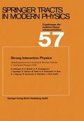 Atkinson / Symanzik / Brandt |  Strong Interaction Physics | Buch |  Sack Fachmedien