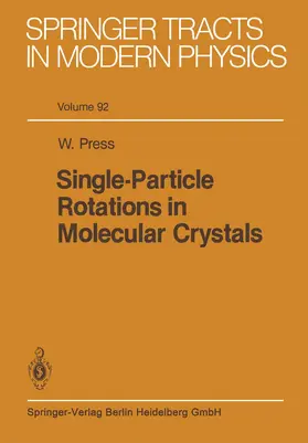Press |  Single-Particle Rotations in Molecular Crystals | Buch |  Sack Fachmedien