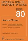  Neutron Physics | Buch |  Sack Fachmedien