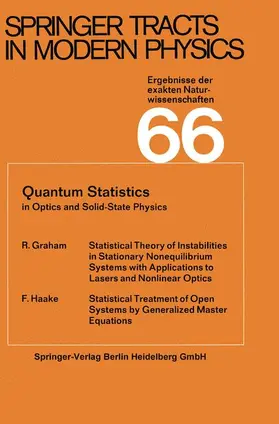 Haake / Graham |  Quantum Statistics in Optics and Solid-State Physics | Buch |  Sack Fachmedien