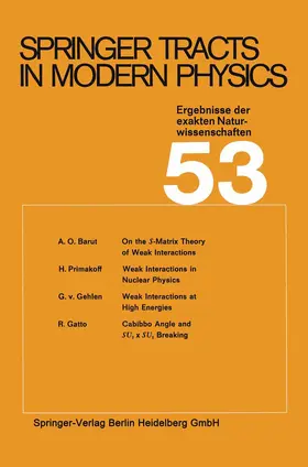 Barut / Primakoff / Gehlen |  Springer Tracts in Modern Physics | Buch |  Sack Fachmedien