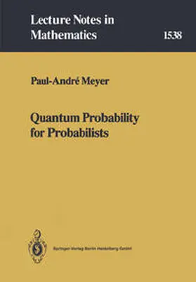 Meyer |  Quantum Probability for Probabilists | eBook | Sack Fachmedien