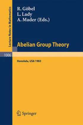Göbel / Lady / Mader | Abelian Group Theory | E-Book | sack.de