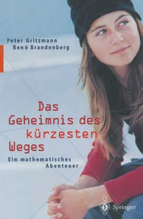 Gritzmann / Brandenberg |  Das Geheimnis des kürzesten Weges | eBook | Sack Fachmedien