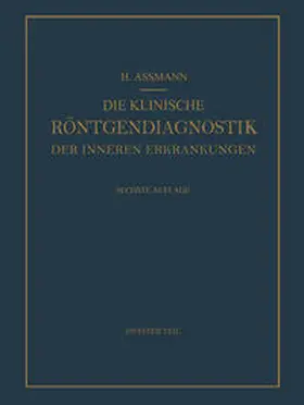 Assmann |  Die Klinische Röntgendiagnostik der Inneren Erkrankungen | eBook | Sack Fachmedien
