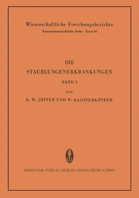 Klosterkötter / Jötten |  Die Staublungenerkrankungen | Buch |  Sack Fachmedien