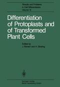 Binding / Reinert |  Differentiation of Protoplasts and of Transformed Plant Cells | Buch |  Sack Fachmedien