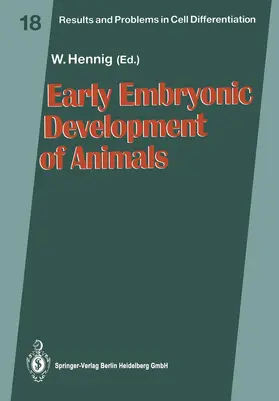 Hennig |  Early Embryonic Development of Animals | Buch |  Sack Fachmedien