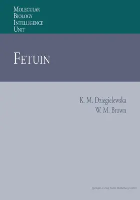 Brown / Dziegielewska |  Fetuin | Buch |  Sack Fachmedien