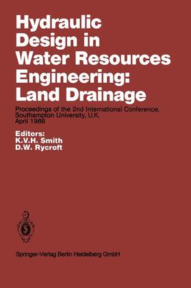 Rycroft / Smith |  Hydraulic Design in Water Resources Engineering: Land Drainage | Buch |  Sack Fachmedien