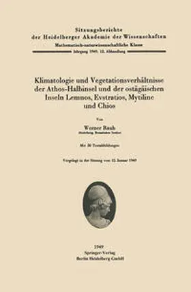 Rauh |  Klimatologie und Vegetationsverhältnisse der Athos-Halbinsel und der ostägäischen Inseln Lemnos, Evstratios, Mytiline und Chios | eBook | Sack Fachmedien
