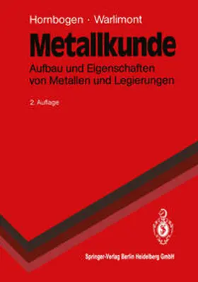 Hornbogen / Warlimont |  Metallkunde | eBook | Sack Fachmedien