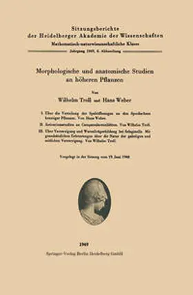 Troll / Weber |  Morphologische und anatomische Studien an höheren Pflanzen | eBook | Sack Fachmedien