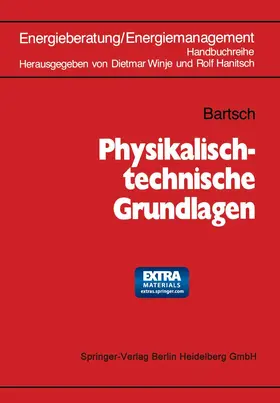 Bartsch / Hanitsch / Winje |  Physikalisch-technische Grundlagen | Buch |  Sack Fachmedien