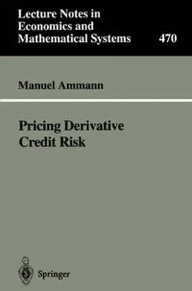 Ammann |  Pricing Derivative Credit Risk | eBook | Sack Fachmedien