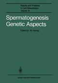 Hennig |  Spermatogenesis Genetic Aspects | Buch |  Sack Fachmedien