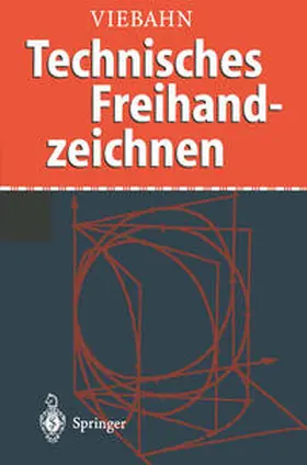 Viebahn |  Technisches Freihandzeichnen | eBook | Sack Fachmedien